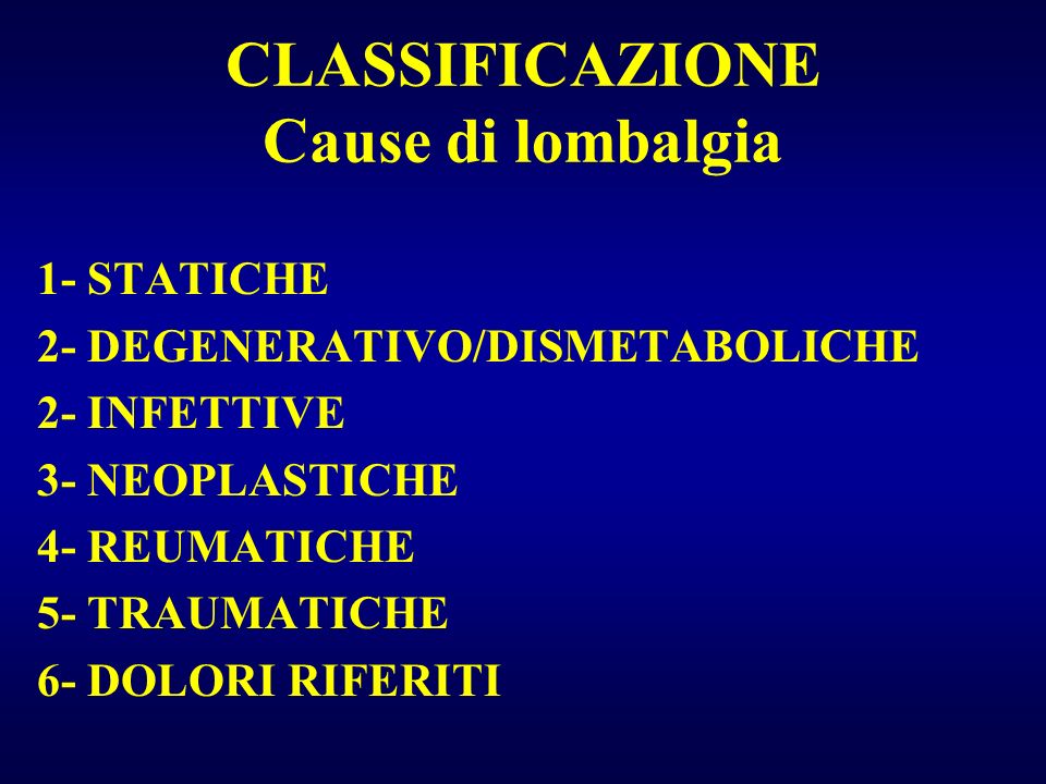 CLASSIFICAZIONE Cause di lombalgia
