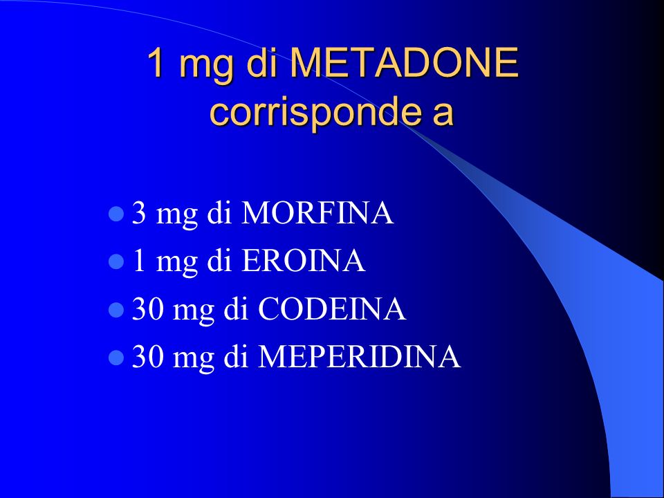 1 mg di METADONE corrisponde a