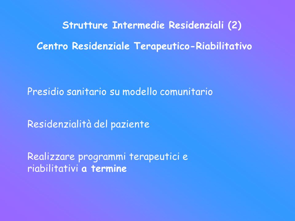 Strutture Intermedie Residenziali (2)