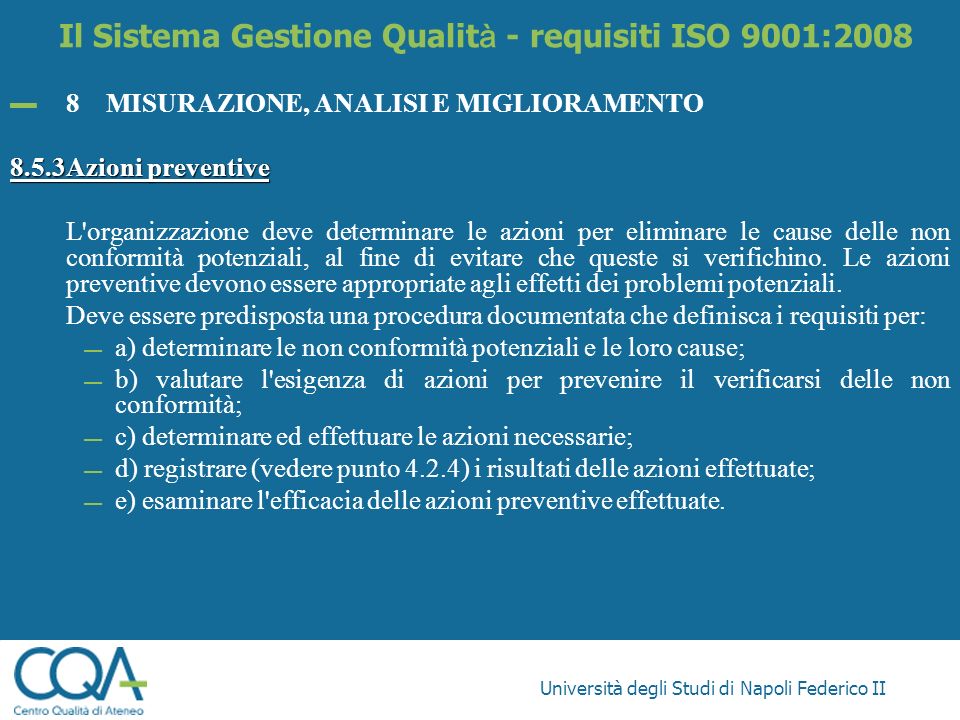 Il Sistema Gestione Qualità - requisiti ISO 9001:2008