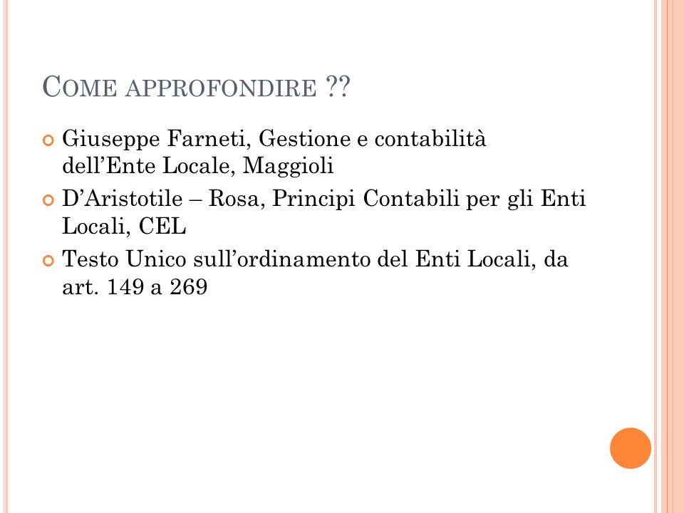 Come approfondire Giuseppe Farneti, Gestione e contabilità dell’Ente Locale, Maggioli.