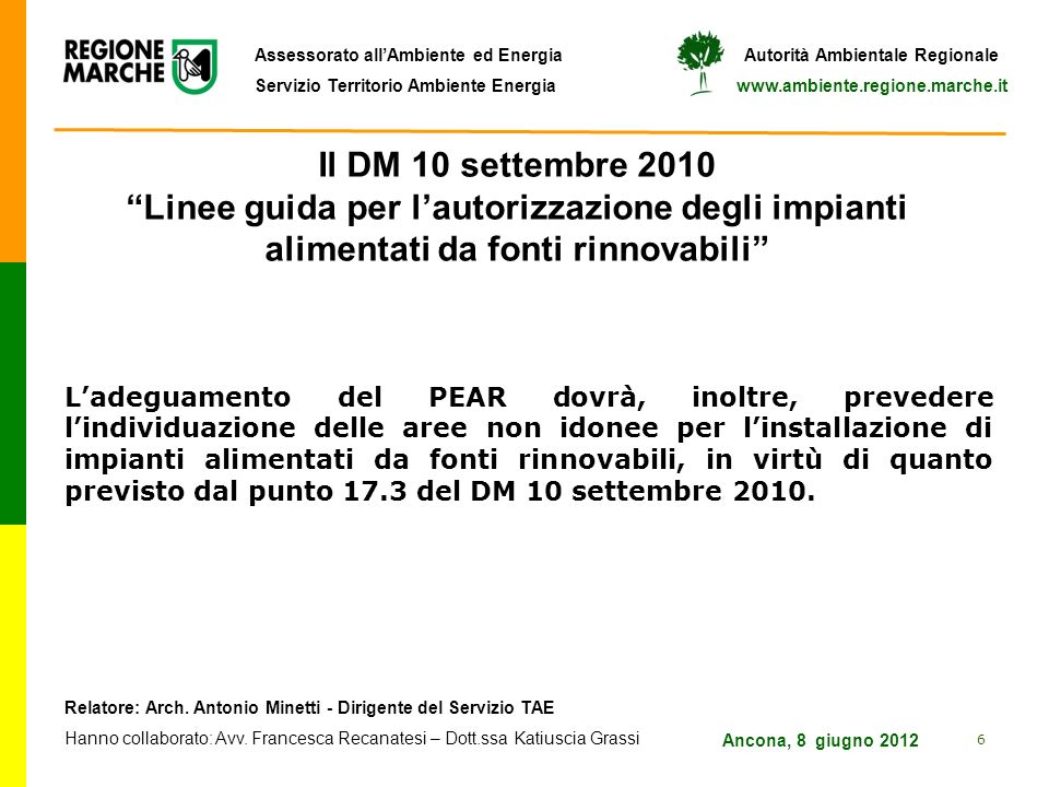 Il DM 10 settembre 2010 Linee guida per l’autorizzazione degli impianti alimentati da fonti rinnovabili