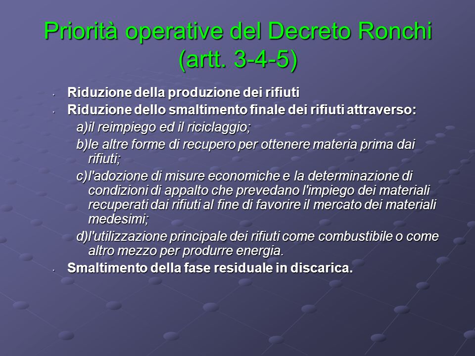 Priorità operative del Decreto Ronchi (artt )