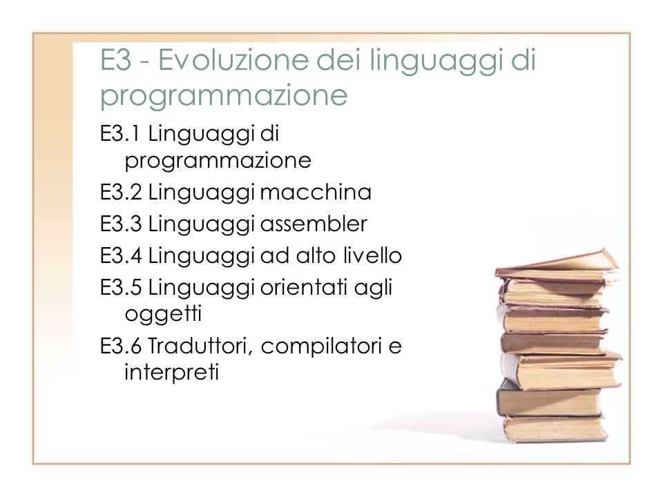 E3 - Evoluzione dei linguaggi di programmazione