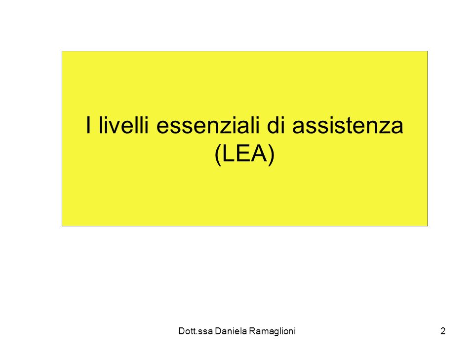 I livelli essenziali di assistenza (LEA)