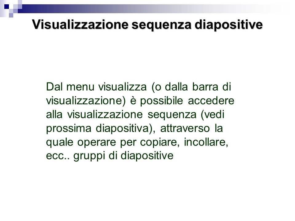 Visualizzazione sequenza diapositive