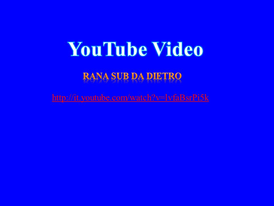 YouTube Video Rana sub da dietro