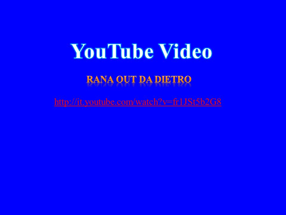 YouTube Video Rana out da dietro