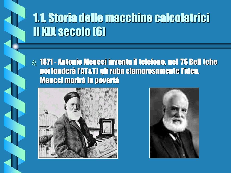 1.1. Storia delle macchine calcolatrici Il XIX secolo (6)