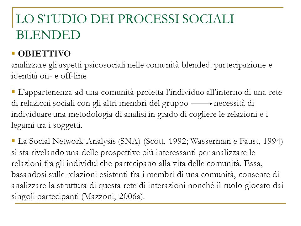 LO STUDIO DEI PROCESSI SOCIALI BLENDED