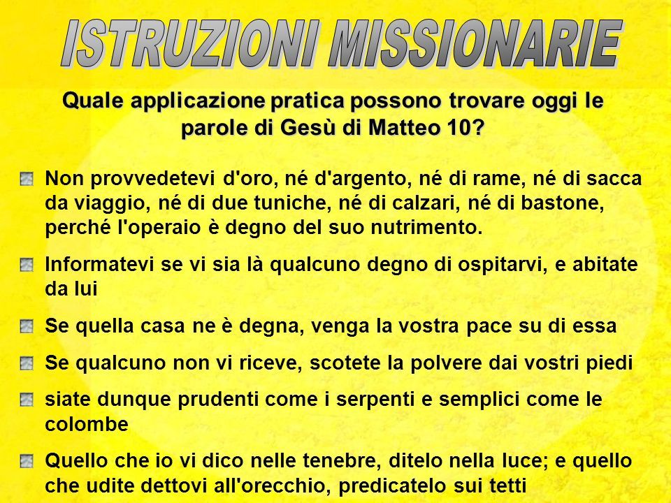 ISTRUZIONI MISSIONARIE