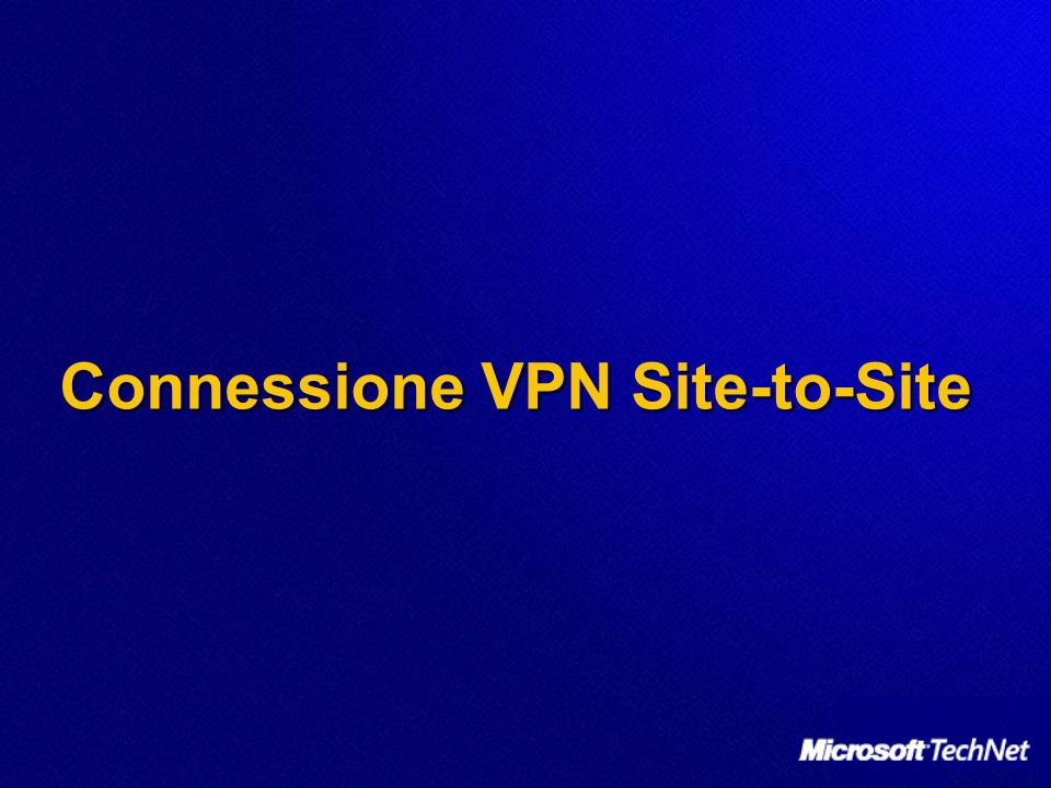 Connessione VPN Site-to-Site