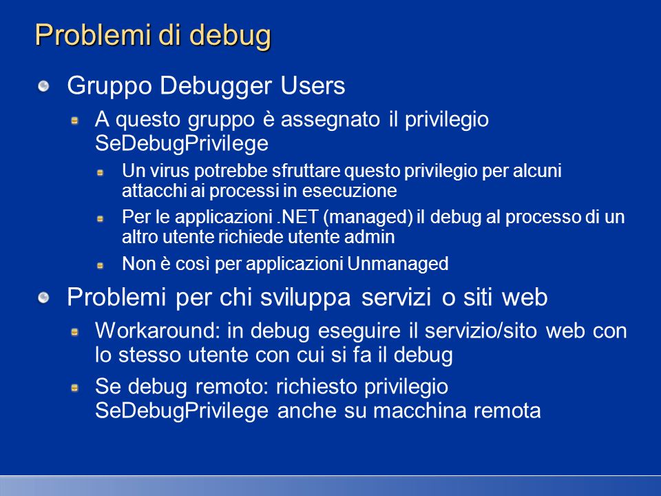 Problemi di debug Gruppo Debugger Users