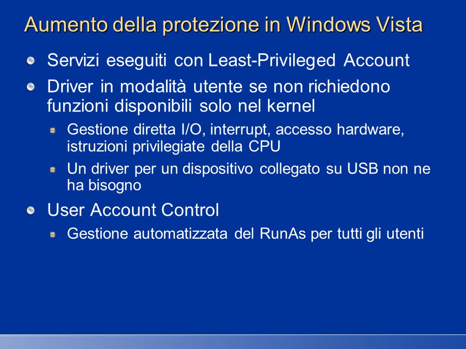 Aumento della protezione in Windows Vista