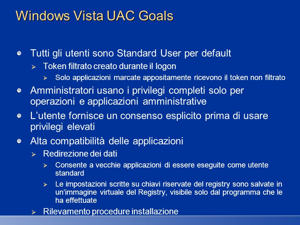 Windows Vista UAC Goals