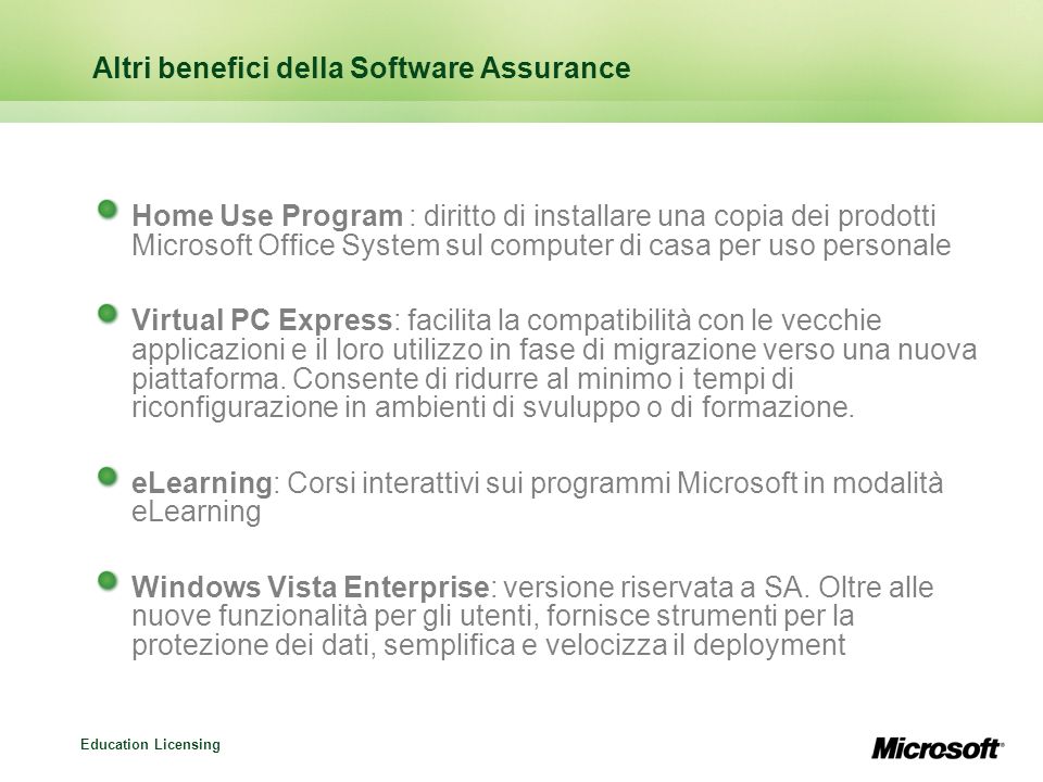 Altri benefici della Software Assurance