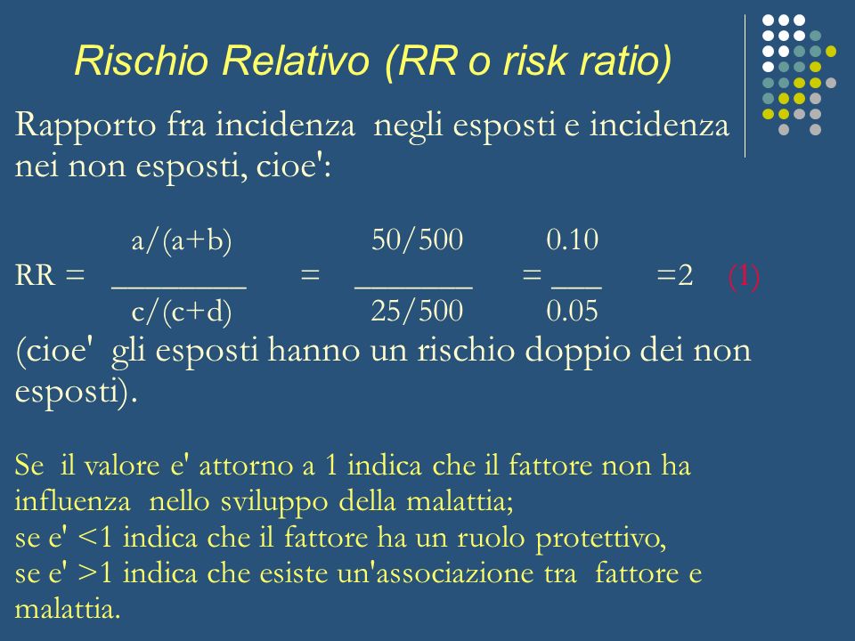 Rischio Relativo (RR o risk ratio)
