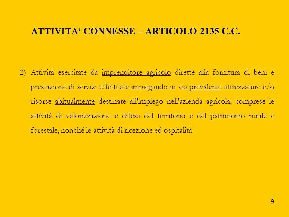 ATTIVITA‘ CONNESSE – ARTICOLO 2135 C.C.
