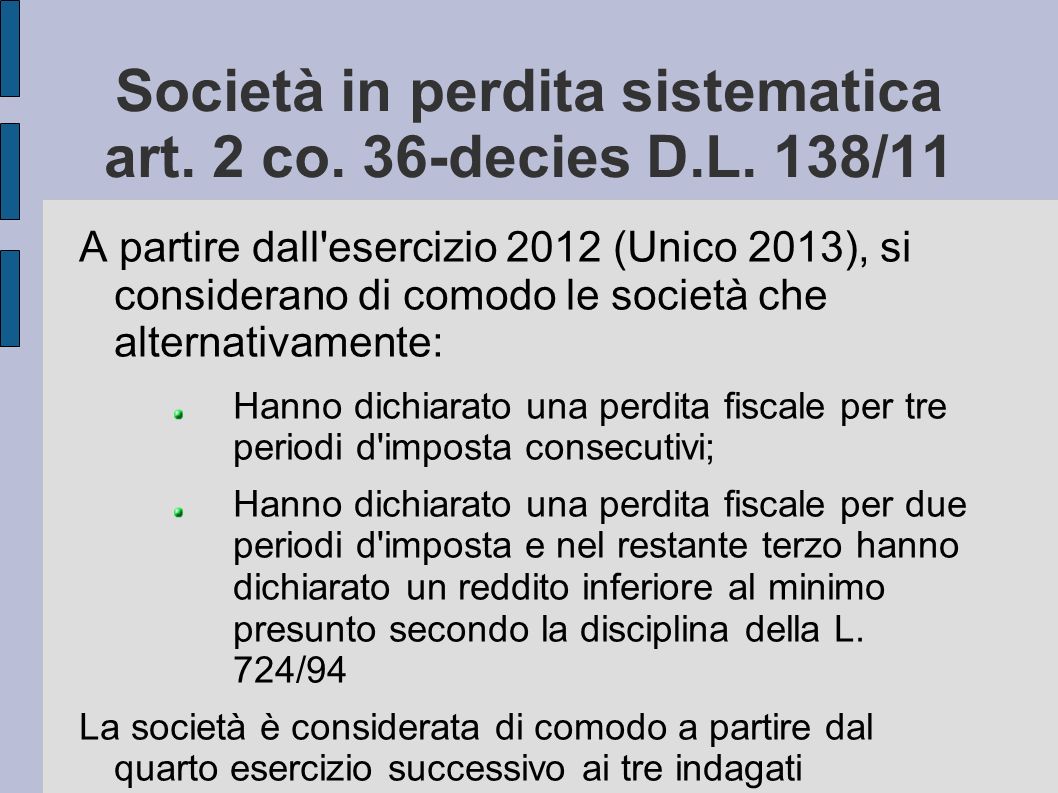 Società in perdita sistematica art. 2 co. 36-decies D.L. 138/11