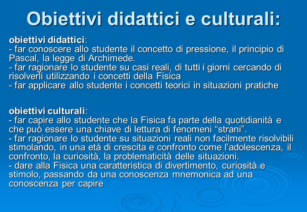 Obiettivi didattici e culturali: