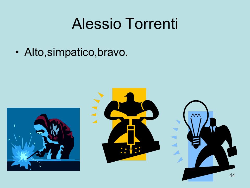 Alessio Torrenti Alto,simpatico,bravo.