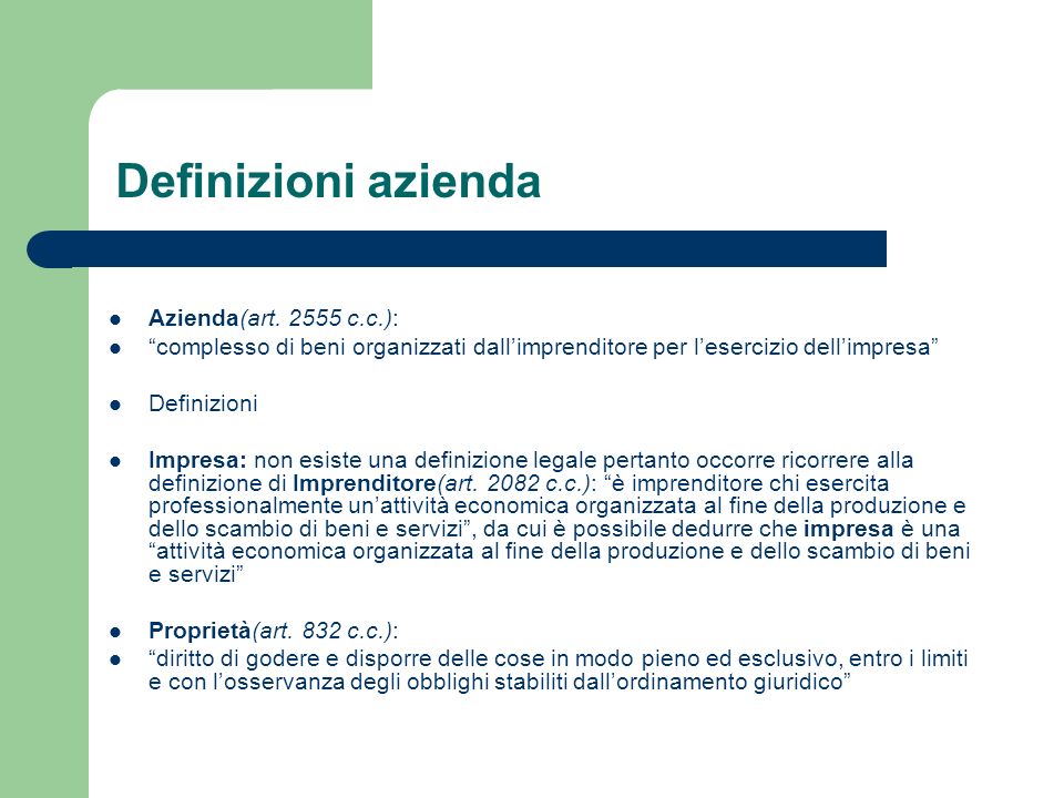 Definizioni azienda Azienda(art c.c.):