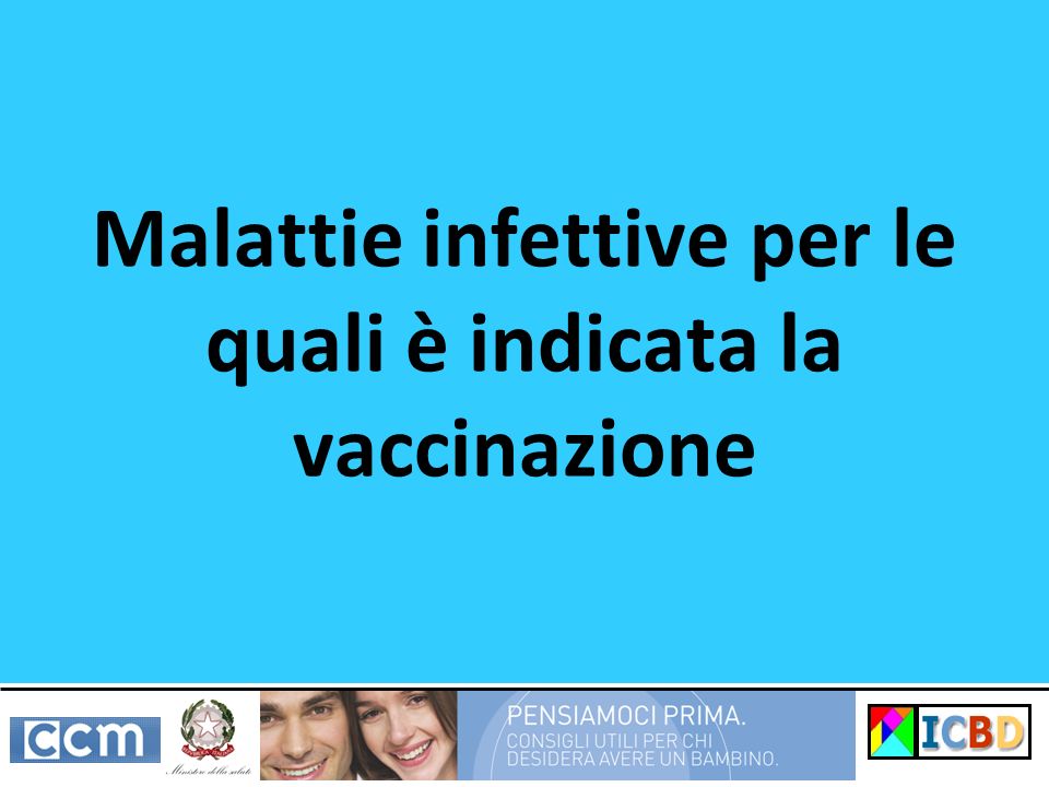 Malattie infettive per le quali è indicata la vaccinazione