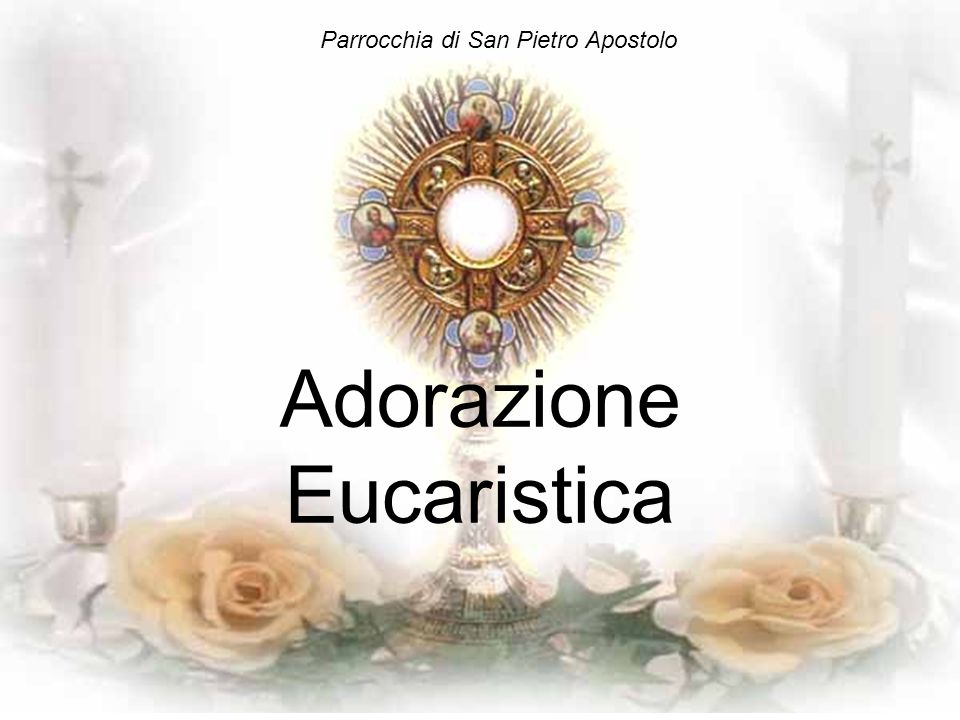 Adorazione Eucaristica