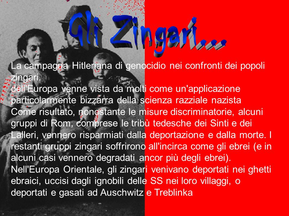 Gli Zingari... La campagna Hitleriana di genocidio nei confronti dei popoli zingari.