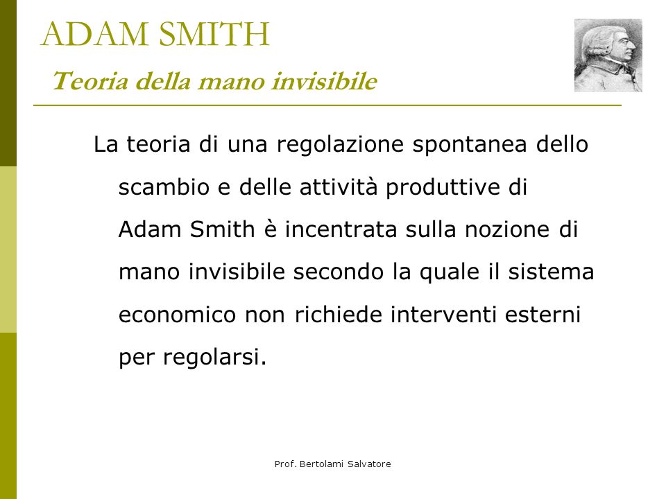 ADAM SMITH Teoria della mano invisibile