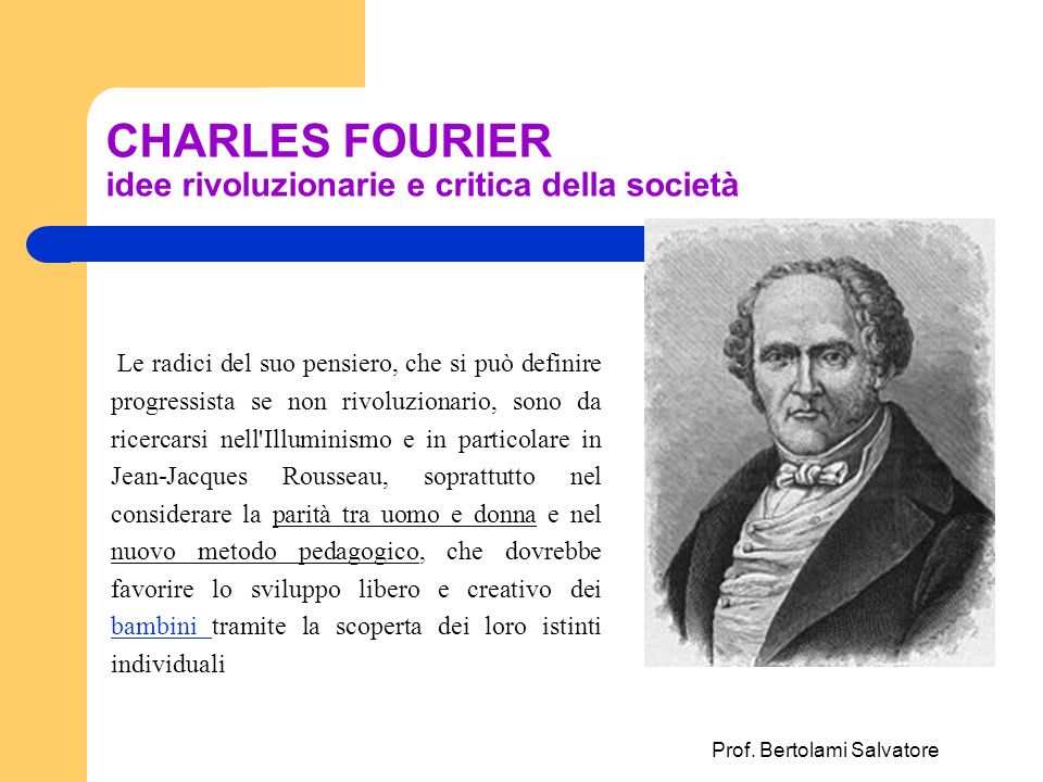 CHARLES FOURIER idee rivoluzionarie e critica della società