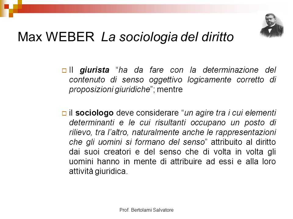 Max WEBER La sociologia del diritto