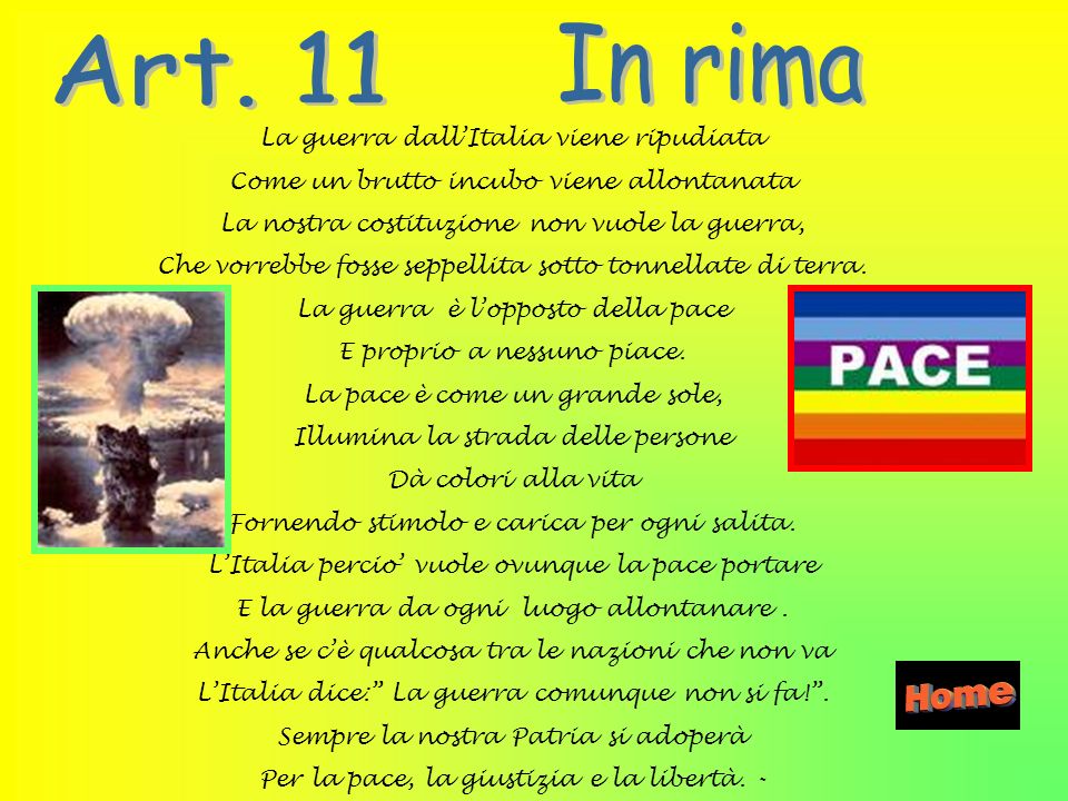 Art. 11 In rima La guerra dall’Italia viene ripudiata