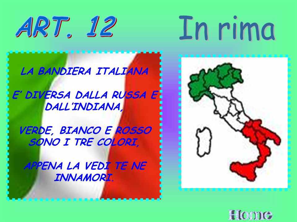 In rima ART. 12 LA BANDIERA ITALIANA