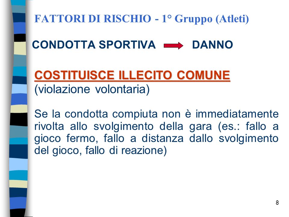 FATTORI DI RISCHIO - 1° Gruppo (Atleti)