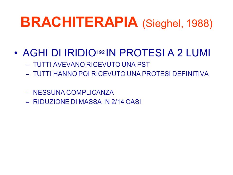 BRACHITERAPIA (Sieghel, 1988)