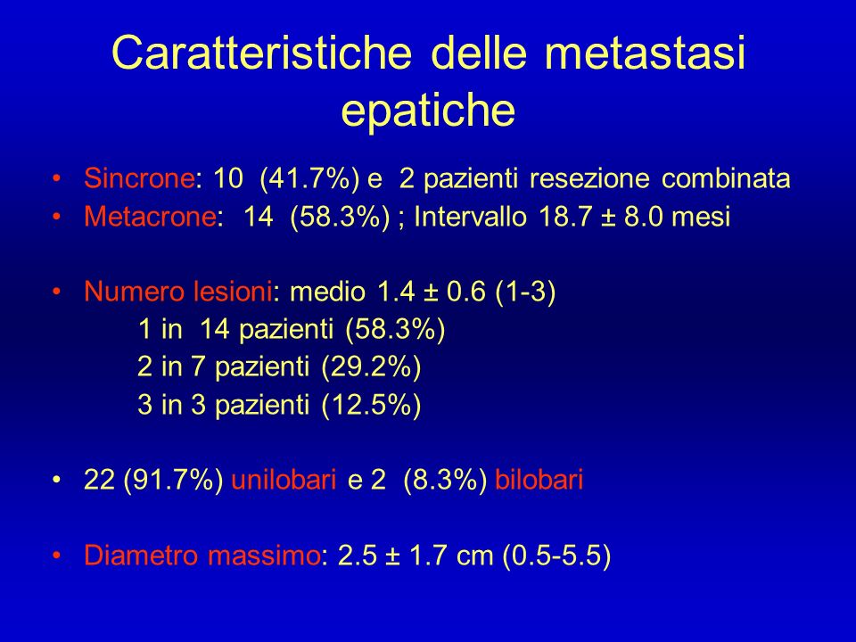 Caratteristiche delle metastasi epatiche