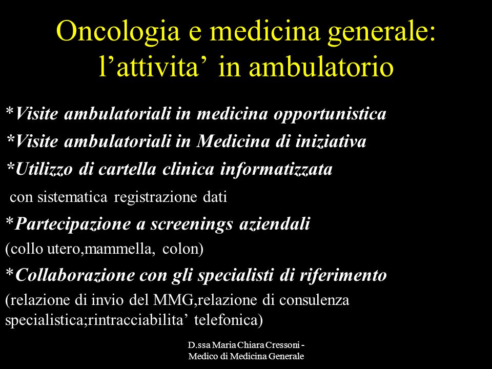 Oncologia e medicina generale: l’attivita’ in ambulatorio