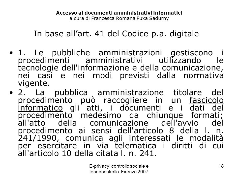 In base all’art. 41 del Codice p.a. digitale
