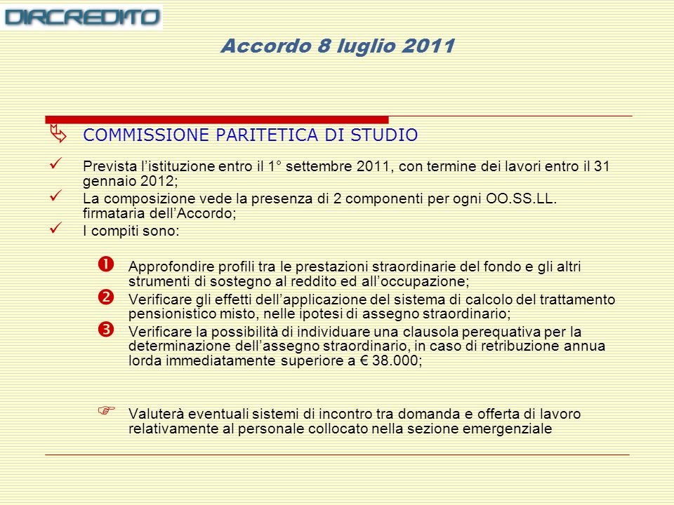 Accordo 8 luglio 2011 COMMISSIONE PARITETICA DI STUDIO