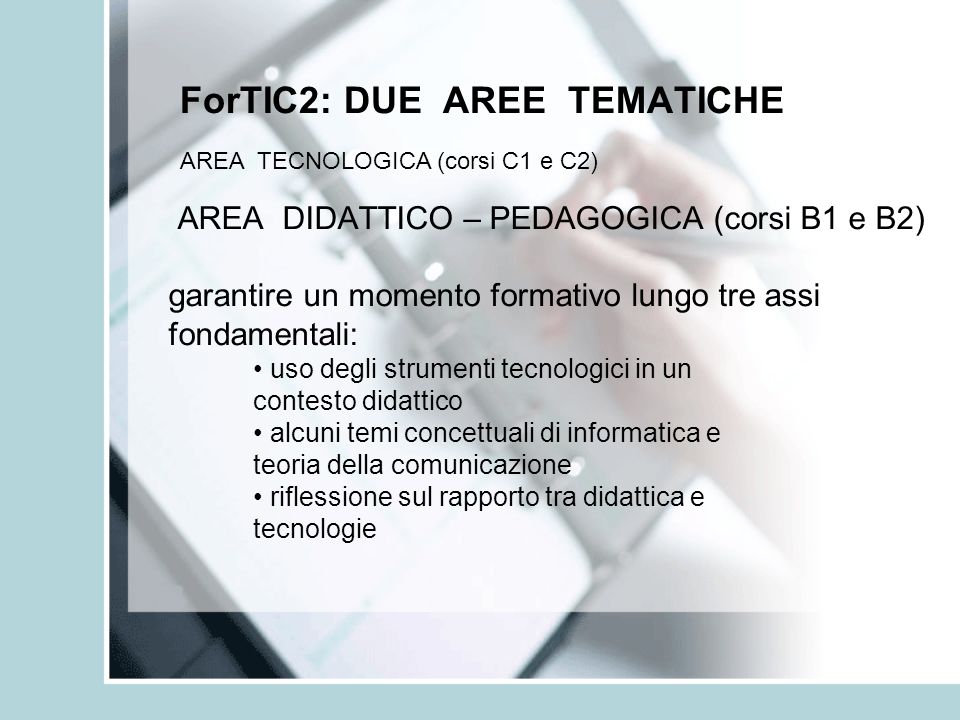 ForTIC2: DUE AREE TEMATICHE