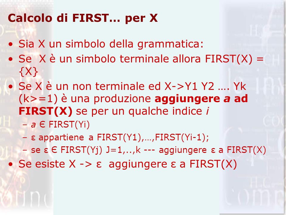 Calcolo di FIRST… per X Sia X un simbolo della grammatica: