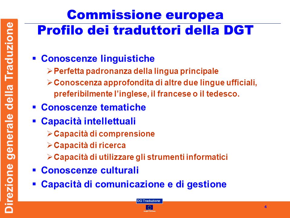 Commissione europea Profilo dei traduttori della DGT
