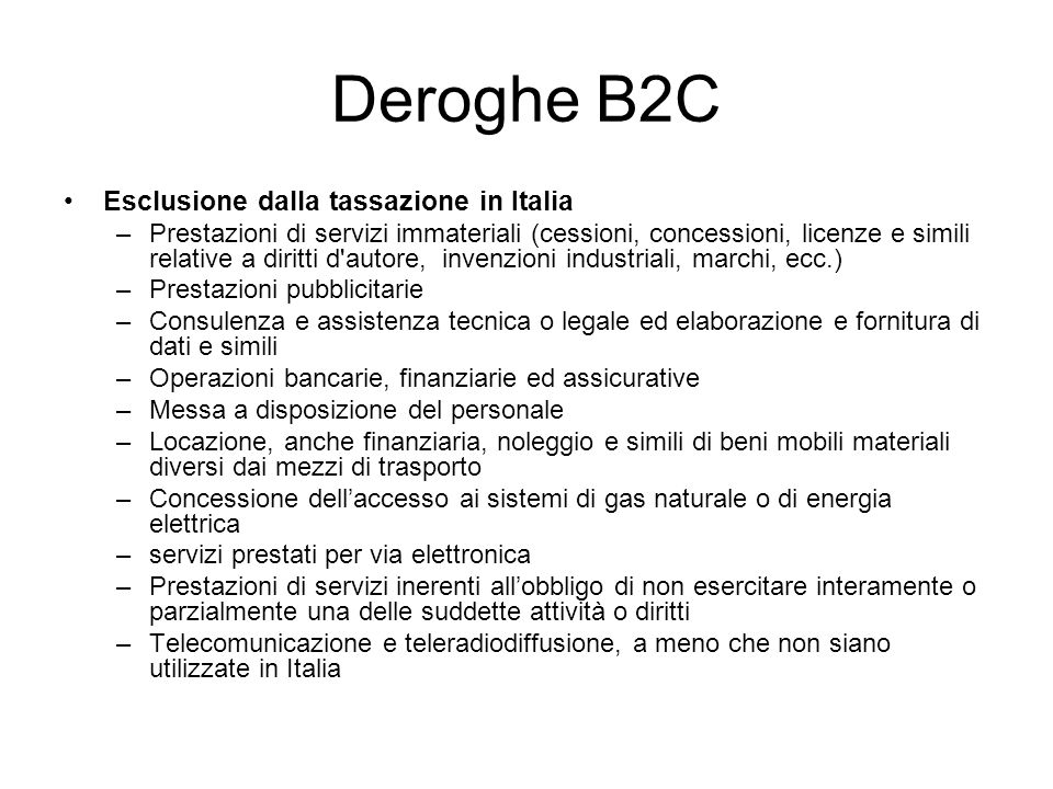 Deroghe B2C Esclusione dalla tassazione in Italia