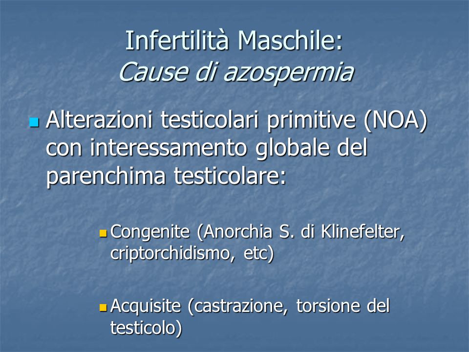 Infertilità Maschile: Cause di azospermia