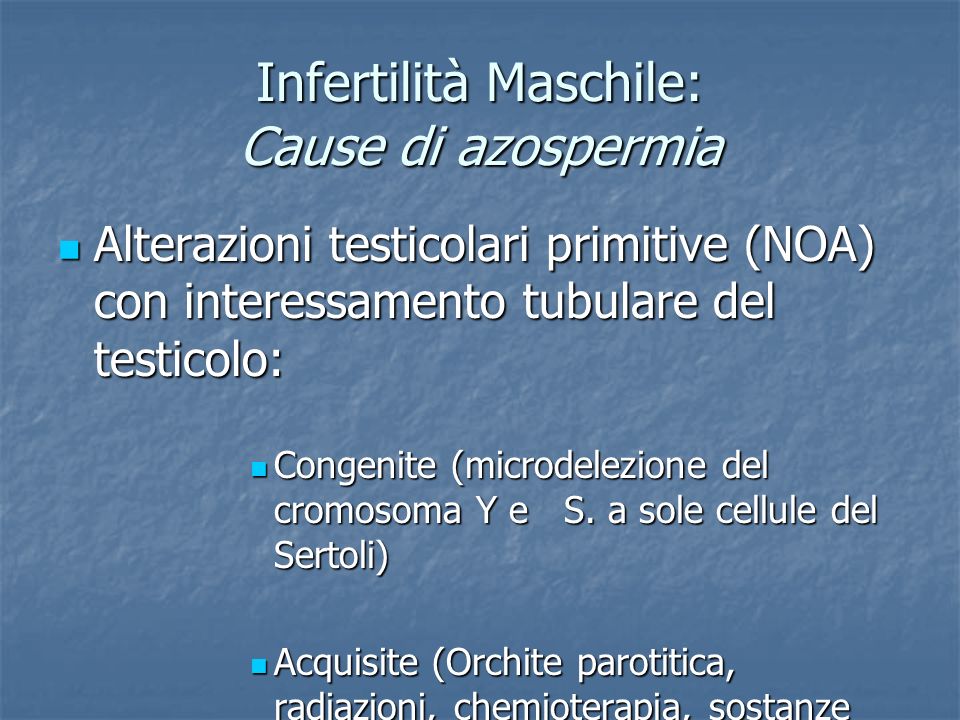 Infertilità Maschile: Cause di azospermia
