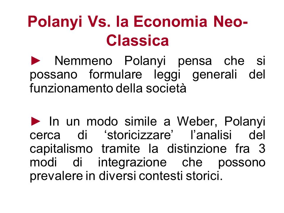 Polanyi Vs. la Economia Neo-Classica