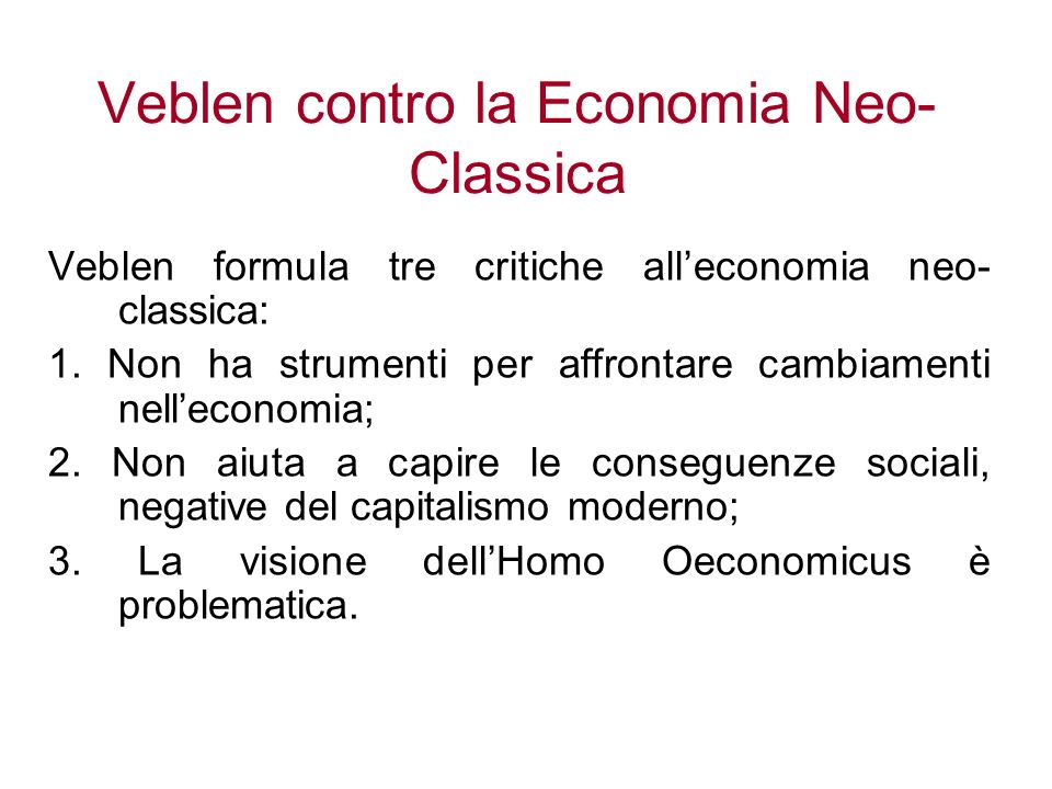 Veblen contro la Economia Neo-Classica