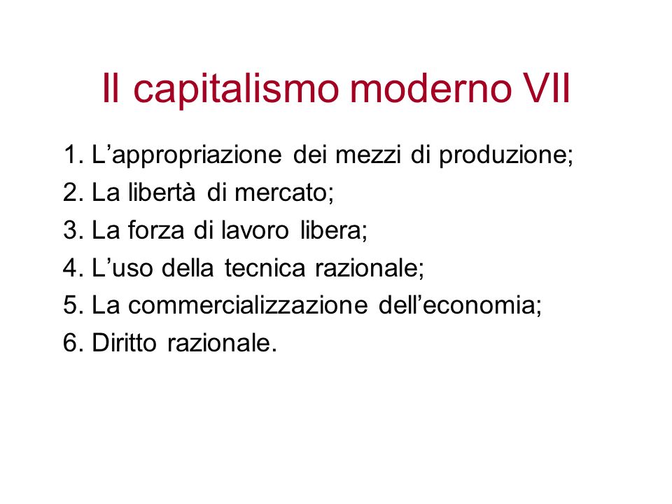 Il capitalismo moderno VII