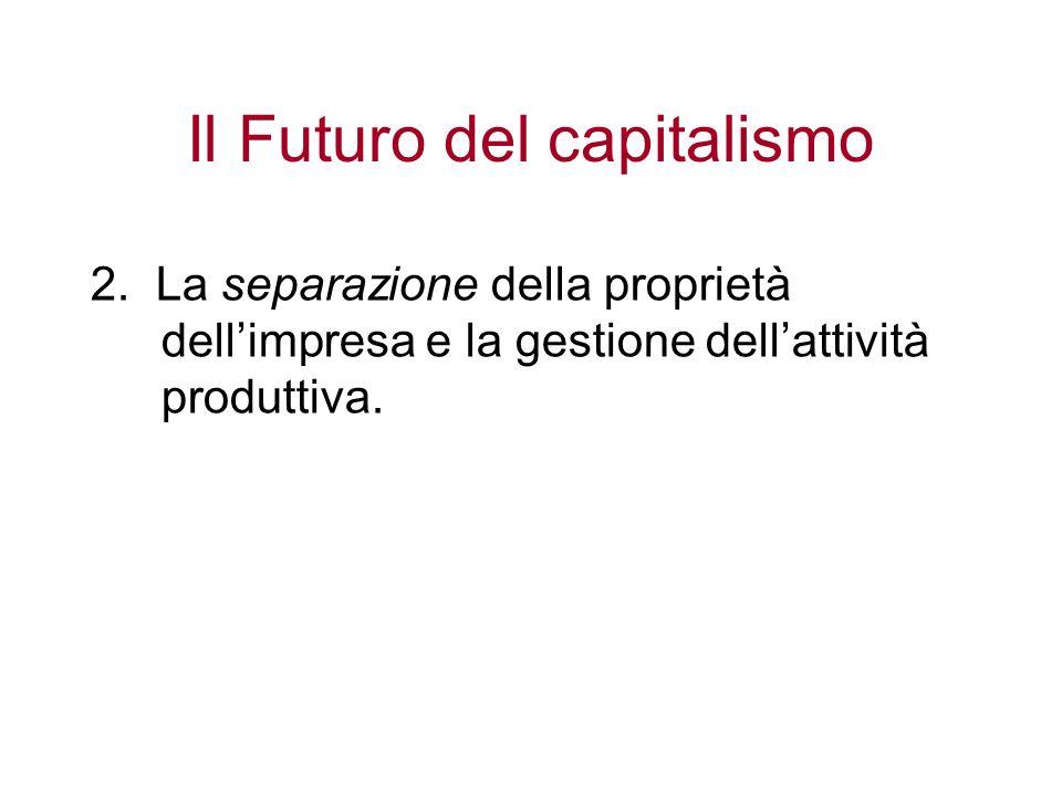 Il Futuro del capitalismo